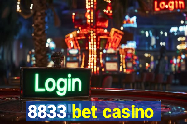 8833 bet casino